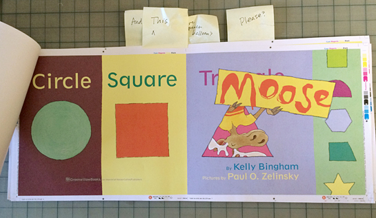 The title page, in proof form, for Circle Square Moose by Kelly Bingham, illustrated by Paul O. Zelinsky.