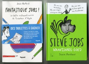 Steve Jobs: Insanely Great covers in French and Dutch.