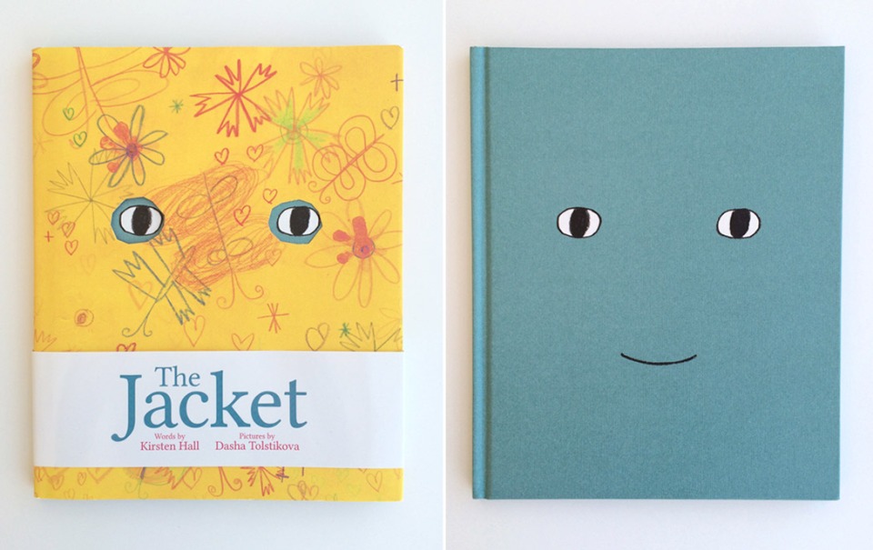 The cover of The Jacket by Kirsten Hall, illustrated by Dasha Tolstikova, shown with and without the book jacket.